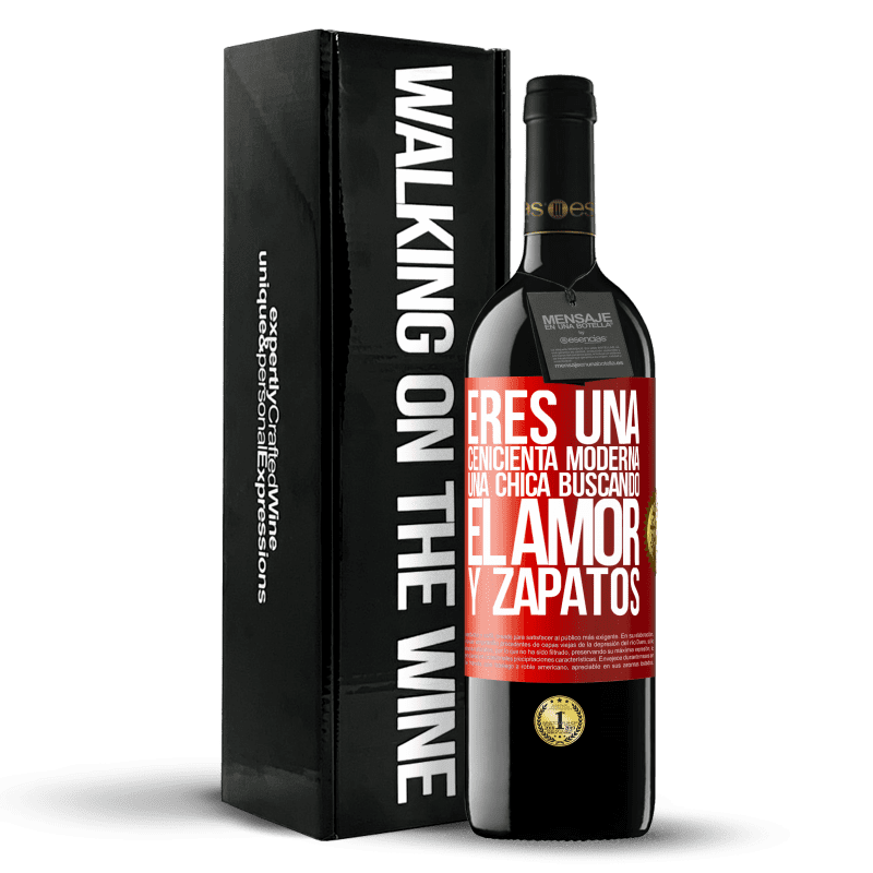 39,95 € Envío gratis | Vino Tinto Edición RED MBE Reserva Eres una cenicienta moderna, una chica buscando el amor y zapatos Etiqueta Roja. Etiqueta personalizable Reserva 12 Meses Cosecha 2015 Tempranillo