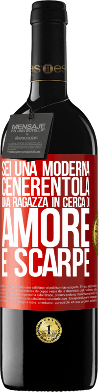 39,95 € | Vino rosso Edizione RED MBE Riserva Sei una moderna Cenerentola, una ragazza in cerca di amore e scarpe Etichetta Rossa. Etichetta personalizzabile Riserva 12 Mesi Raccogliere 2015 Tempranillo