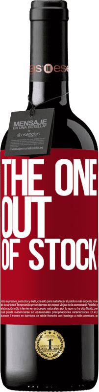 39,95 € | Vin rouge Édition RED MBE Réserve The one out of stock Étiquette Rouge. Étiquette personnalisable Réserve 12 Mois Récolte 2015 Tempranillo