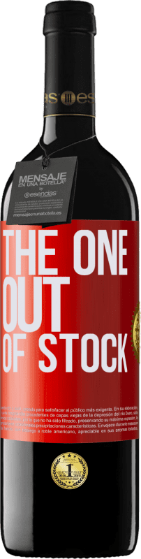 39,95 € | Vino Tinto Edición RED MBE Reserva The one out of stock Etiqueta Roja. Etiqueta personalizable Reserva 12 Meses Cosecha 2014 Tempranillo