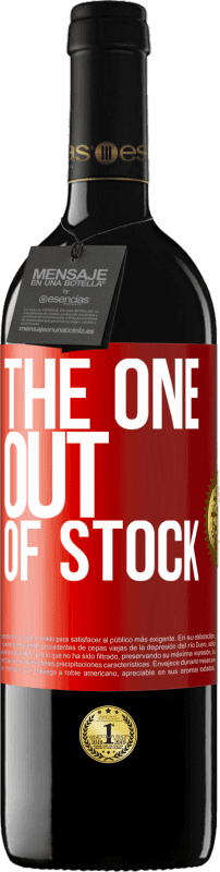 39,95 € | Vinho tinto Edição RED MBE Reserva The one out of stock Etiqueta Vermelha. Etiqueta personalizável Reserva 12 Meses Colheita 2014 Tempranillo