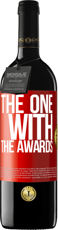 39,95 € | Vinho tinto Edição RED MBE Reserva The one with the awards Etiqueta Vermelha. Etiqueta personalizável Reserva 12 Meses Colheita 2015 Tempranillo