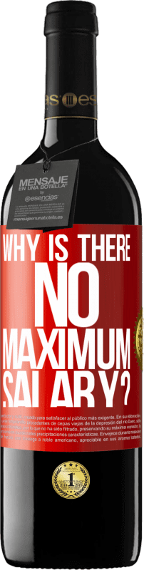 «why is there no maximum salary?» RED Edition MBE Reserve