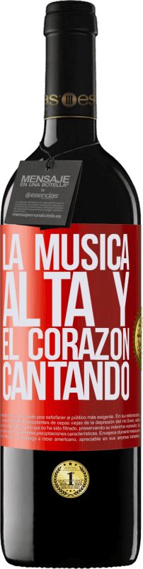 39,95 € Envío gratis | Vino Tinto Edición RED MBE Reserva La música alta y el corazón cantando Etiqueta Roja. Etiqueta personalizable Reserva 12 Meses Cosecha 2015 Tempranillo