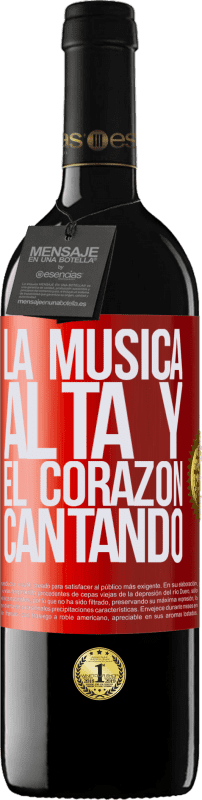 39,95 € Envío gratis | Vino Tinto Edición RED MBE Reserva La música alta y el corazón cantando Etiqueta Roja. Etiqueta personalizable Reserva 12 Meses Cosecha 2016 Tempranillo