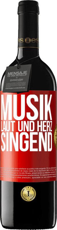 39,95 € | Rotwein RED Ausgabe MBE Reserve Musik laut und Herz singend Rote Markierung. Anpassbares Etikett Reserve 12 Monate Ernte 2014 Tempranillo