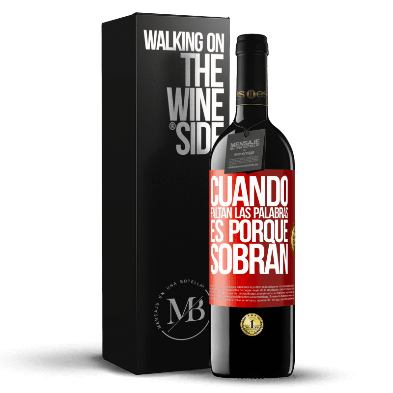 29,95 € Envoi gratuit | Vin rouge Édition RED Crianza 6 Mois Quand les mots manquent, c'est parce qu'ils restent Étiquette Rouge. Étiquette personnalisable Vieillissement en fûts de chêne 6 Mois Récolte 2020 Tempranillo