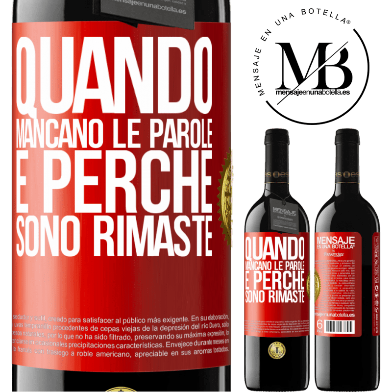 39,95 € Spedizione Gratuita | Vino rosso Edizione RED MBE Riserva Quando mancano le parole, è perché sono rimaste Etichetta Rossa. Etichetta personalizzabile Riserva 12 Mesi Raccogliere 2014 Tempranillo