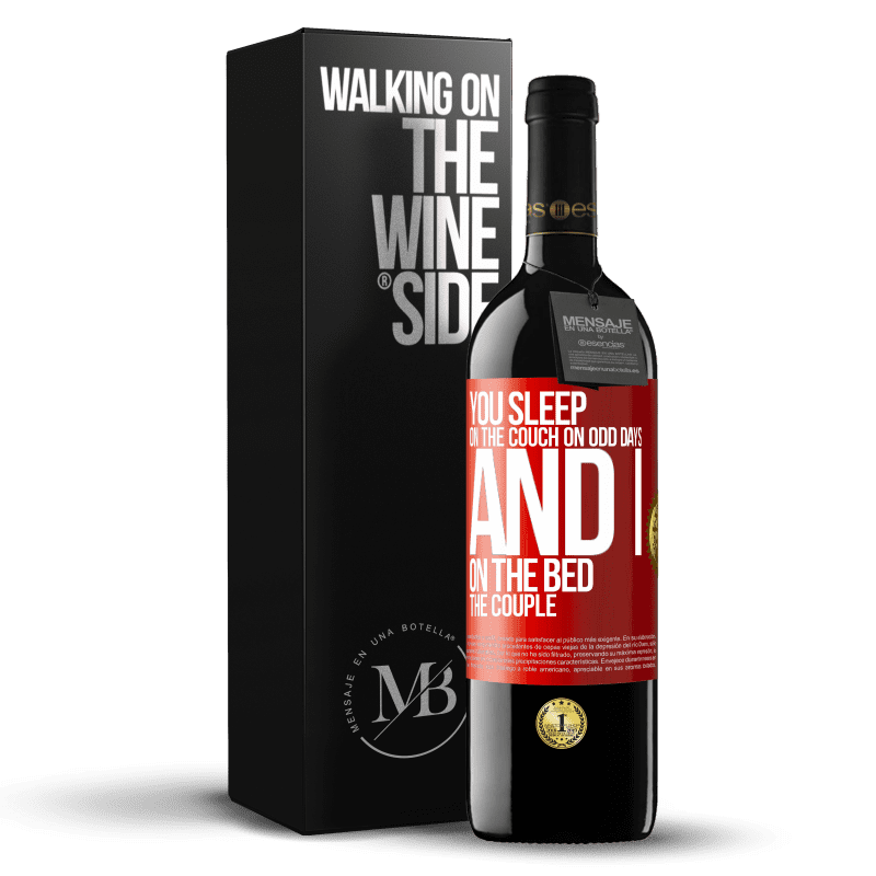 39,95 € Free Shipping | Red Wine RED Edition MBE Reserve You sleep on the couch on odd days and I on the bed the couple Red Label. Customizable label Reserve 12 Months Harvest 2014 Tempranillo