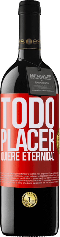 39,95 € | Vino Tinto Edición RED MBE Reserva Todo placer quiere eternidad Etiqueta Roja. Etiqueta personalizable Reserva 12 Meses Cosecha 2015 Tempranillo