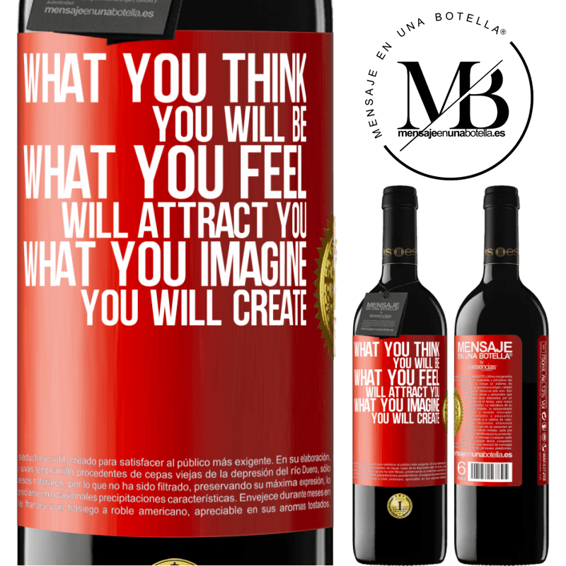 24,95 € Free Shipping | Red Wine RED Edition Crianza 6 Months What you think you will be, what you feel will attract you, what you imagine you will create Red Label. Customizable label Aging in oak barrels 6 Months Harvest 2019 Tempranillo