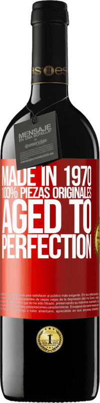 39,95 € | Vino Tinto Edición RED MBE Reserva Made in 1970, 100% piezas originales. Aged to perfection Etiqueta Roja. Etiqueta personalizable Reserva 12 Meses Cosecha 2014 Tempranillo
