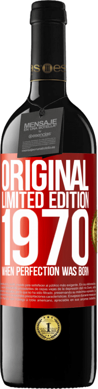 39,95 € Free Shipping | Red Wine RED Edition MBE Reserve Original. Limited edition. 1970. When perfection was born Red Label. Customizable label Reserve 12 Months Harvest 2014 Tempranillo