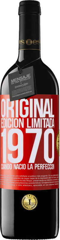 39,95 € | Vino Tinto Edición RED MBE Reserva Original. Edición Limitada. 1970. Cuando nació la perfección Etiqueta Roja. Etiqueta personalizable Reserva 12 Meses Cosecha 2015 Tempranillo