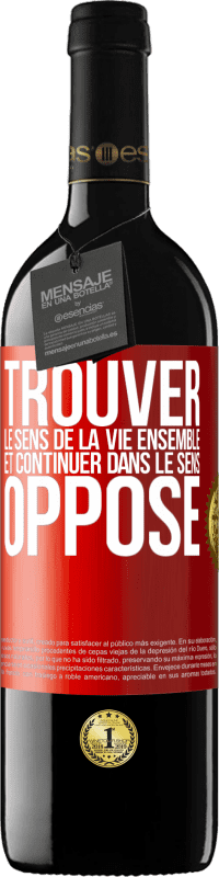 39,95 € | Vin rouge Édition RED MBE Réserve Trouver le sens de la vie ensemble et continuer dans le sens opposé Étiquette Rouge. Étiquette personnalisable Réserve 12 Mois Récolte 2015 Tempranillo