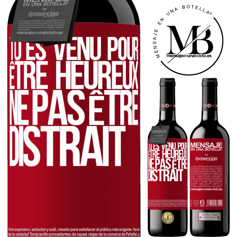 «Tu es venu pour être heureux ne te déconcentre pas» Édition RED MBE Réserve