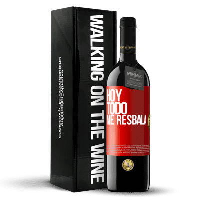 «Hoy todo me resbala» Edición RED MBE Reserva