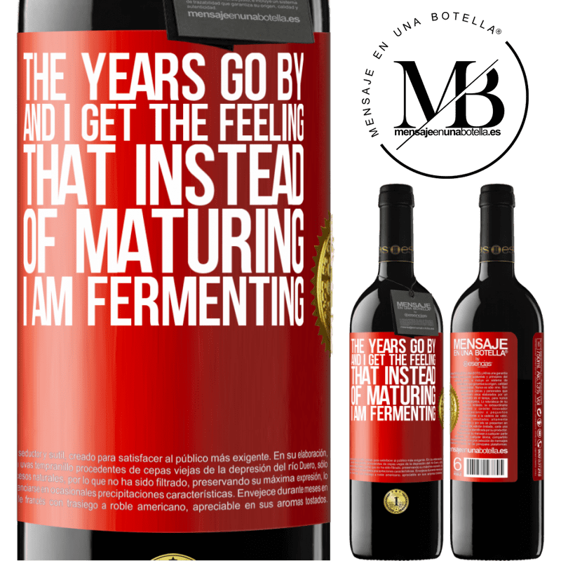 24,95 € Free Shipping | Red Wine RED Edition Crianza 6 Months The years go by and I get the feeling that instead of maturing, I am fermenting Red Label. Customizable label Aging in oak barrels 6 Months Harvest 2019 Tempranillo