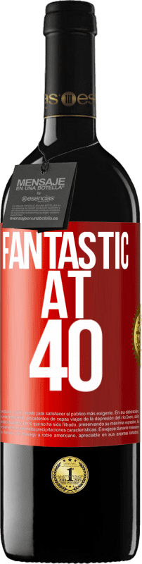 39,95 € | Red Wine RED Edition MBE Reserve Fantastic at 40 Red Label. Customizable label Reserve 12 Months Harvest 2014 Tempranillo
