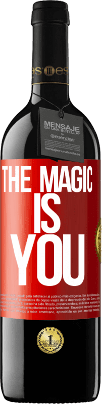 39,95 € | Red Wine RED Edition MBE Reserve The magic is you Red Label. Customizable label Reserve 12 Months Harvest 2014 Tempranillo