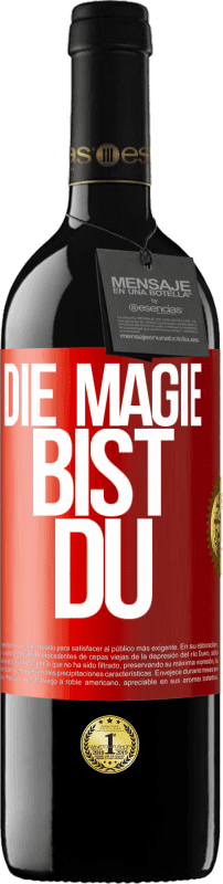 39,95 € | Rotwein RED Ausgabe MBE Reserve Die Magie bist du Rote Markierung. Anpassbares Etikett Reserve 12 Monate Ernte 2015 Tempranillo