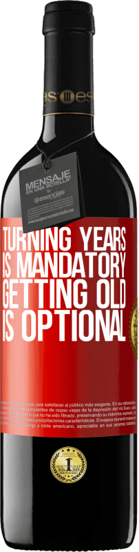 39,95 € | 红酒 RED版 MBE 预订 年岁是强制性的，变老是可选的 红色标签. 可自定义的标签 预订 12 个月 收成 2014 Tempranillo