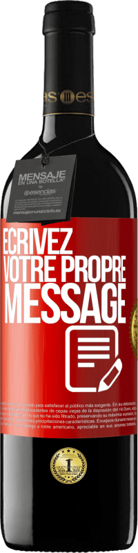 39,95 € | Vin rouge Édition RED MBE Réserve Écrivez votre propre message Étiquette Rouge. Étiquette personnalisable Réserve 12 Mois Récolte 2014 Tempranillo