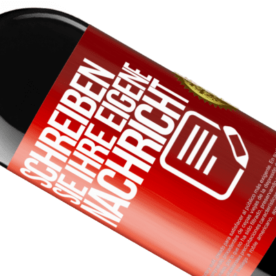 Einzigartige und Persönliche Ausdrücke. «Bottling perfection» RED Ausgabe MBE Reserve