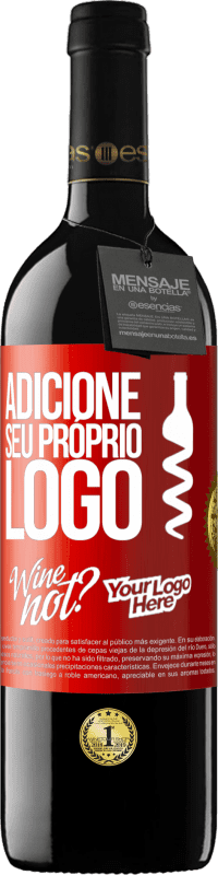 39,95 € | Vinho tinto Edição RED MBE Reserva Adicione seu próprio logo Etiqueta Vermelha. Etiqueta personalizável Reserva 12 Meses Colheita 2015 Tempranillo