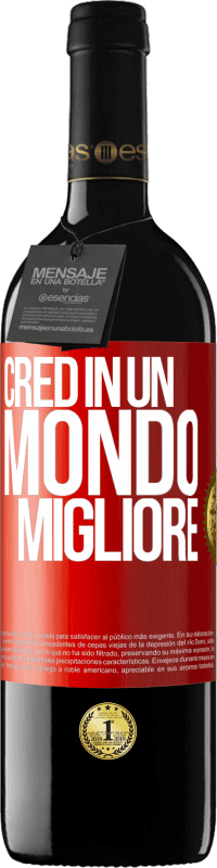 Spedizione Gratuita | Vino rosso Edizione RED MBE Riserva Credo (IN) un mondo migliore Etichetta Rossa. Etichetta personalizzabile Riserva 12 Mesi Raccogliere 2014 Tempranillo