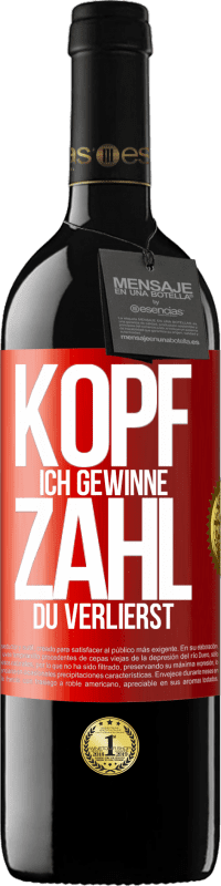 39,95 € | Rotwein RED Ausgabe MBE Reserve Kopf ich gewinne, Zahl du verlierst Rote Markierung. Anpassbares Etikett Reserve 12 Monate Ernte 2015 Tempranillo