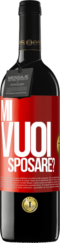 Spedizione Gratuita | Vino rosso Edizione RED MBE Riserva Mi vuoi sposare? Etichetta Rossa. Etichetta personalizzabile Riserva 12 Mesi Raccogliere 2014 Tempranillo