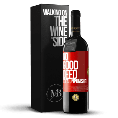 «No good deed goes unpunished» RED Edition MBE Reserve