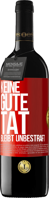 Kostenloser Versand | Rotwein RED Ausgabe MBE Reserve Keine gute Tat bleibt unbestraft Rote Markierung. Anpassbares Etikett Reserve 12 Monate Ernte 2014 Tempranillo