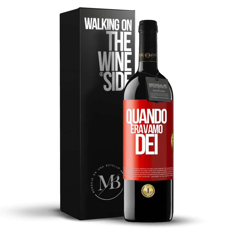 39,95 € Spedizione Gratuita | Vino rosso Edizione RED MBE Riserva Quando eravamo dei Etichetta Rossa. Etichetta personalizzabile Riserva 12 Mesi Raccogliere 2015 Tempranillo