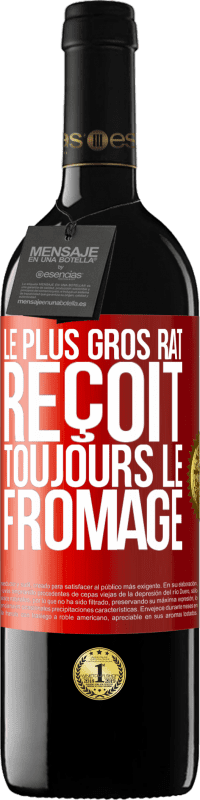 Envoi gratuit | Vin rouge Édition RED MBE Réserve Le plus gros rat reçoit toujours le fromage Étiquette Rouge. Étiquette personnalisable Réserve 12 Mois Récolte 2014 Tempranillo