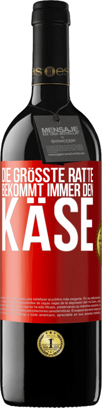 Kostenloser Versand | Rotwein RED Ausgabe MBE Reserve Die größte Ratte bekommt immer den Käse Rote Markierung. Anpassbares Etikett Reserve 12 Monate Ernte 2014 Tempranillo