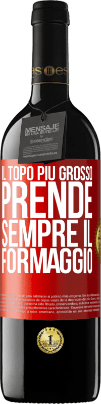 Spedizione Gratuita | Vino rosso Edizione RED MBE Riserva Il topo più grosso prende sempre il formaggio Etichetta Rossa. Etichetta personalizzabile Riserva 12 Mesi Raccogliere 2014 Tempranillo