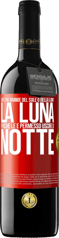 39,95 € | Vino rosso Edizione RED MBE Riserva Chi è più grande del sole o della luna? La luna, perché le è permesso uscire di notte Etichetta Rossa. Etichetta personalizzabile Riserva 12 Mesi Raccogliere 2014 Tempranillo