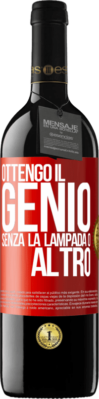 39,95 € | Vino rosso Edizione RED MBE Riserva Ottengo il genio senza la lampada o altro Etichetta Rossa. Etichetta personalizzabile Riserva 12 Mesi Raccogliere 2014 Tempranillo