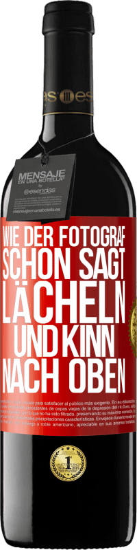 39,95 € Kostenloser Versand | Rotwein RED Ausgabe MBE Reserve Wie der Fotograf schon sagt, lächeln und Kinn nach oben Rote Markierung. Anpassbares Etikett Reserve 12 Monate Ernte 2016 Tempranillo