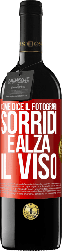 Spedizione Gratuita | Vino rosso Edizione RED MBE Riserva Come dice il fotografo, sorridi e alza il viso Etichetta Rossa. Etichetta personalizzabile Riserva 12 Mesi Raccogliere 2014 Tempranillo