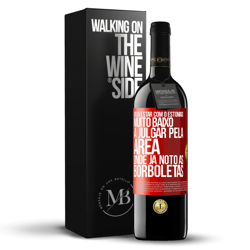 39,95 € Envio grátis | Vinho tinto Edição RED MBE Reserva Devo estar com o estômago muito baixo a julgar pela área onde já noto as borboletas Etiqueta Vermelha. Etiqueta personalizável Reserva 12 Meses Colheita 2014 Tempranillo