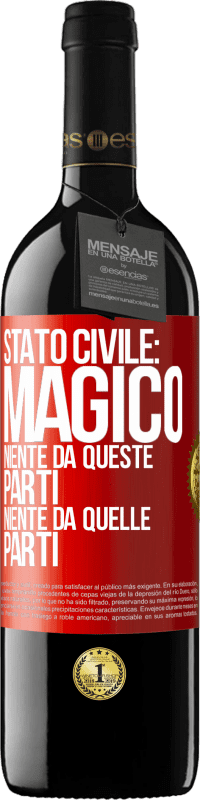 39,95 € Spedizione Gratuita | Vino rosso Edizione RED MBE Riserva Stato civile: magico. Niente da queste parti, niente da quelle parti Etichetta Rossa. Etichetta personalizzabile Riserva 12 Mesi Raccogliere 2016 Tempranillo