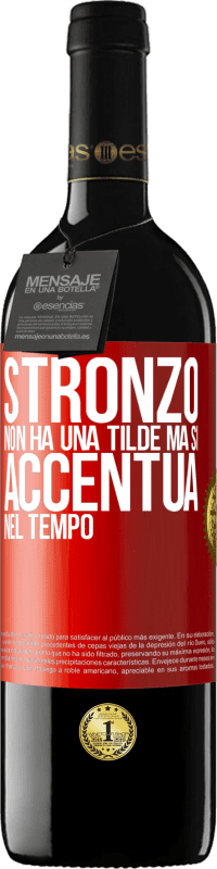 39,95 € Spedizione Gratuita | Vino rosso Edizione RED MBE Riserva Stronzo non ha una tilde, ma si accentua nel tempo Etichetta Rossa. Etichetta personalizzabile Riserva 12 Mesi Raccogliere 2016 Tempranillo
