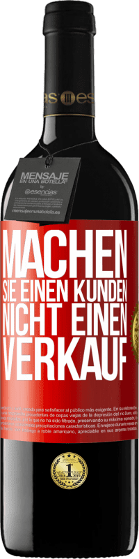 Kostenloser Versand | Rotwein RED Ausgabe MBE Reserve Machen Sie einen Kunden, nicht einen Verkauf Rote Markierung. Anpassbares Etikett Reserve 12 Monate Ernte 2014 Tempranillo