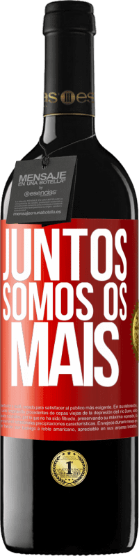 39,95 € | Vinho tinto Edição RED MBE Reserva Juntos somos os mais Etiqueta Vermelha. Etiqueta personalizável Reserva 12 Meses Colheita 2015 Tempranillo