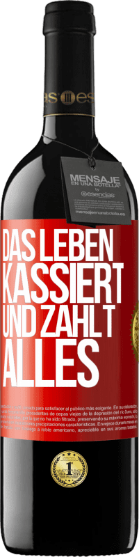 Kostenloser Versand | Rotwein RED Ausgabe MBE Reserve Das Leben kassiert und zahlt alles Rote Markierung. Anpassbares Etikett Reserve 12 Monate Ernte 2014 Tempranillo