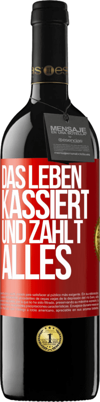 39,95 € Kostenloser Versand | Rotwein RED Ausgabe MBE Reserve Das Leben kassiert und zahlt alles Rote Markierung. Anpassbares Etikett Reserve 12 Monate Ernte 2016 Tempranillo