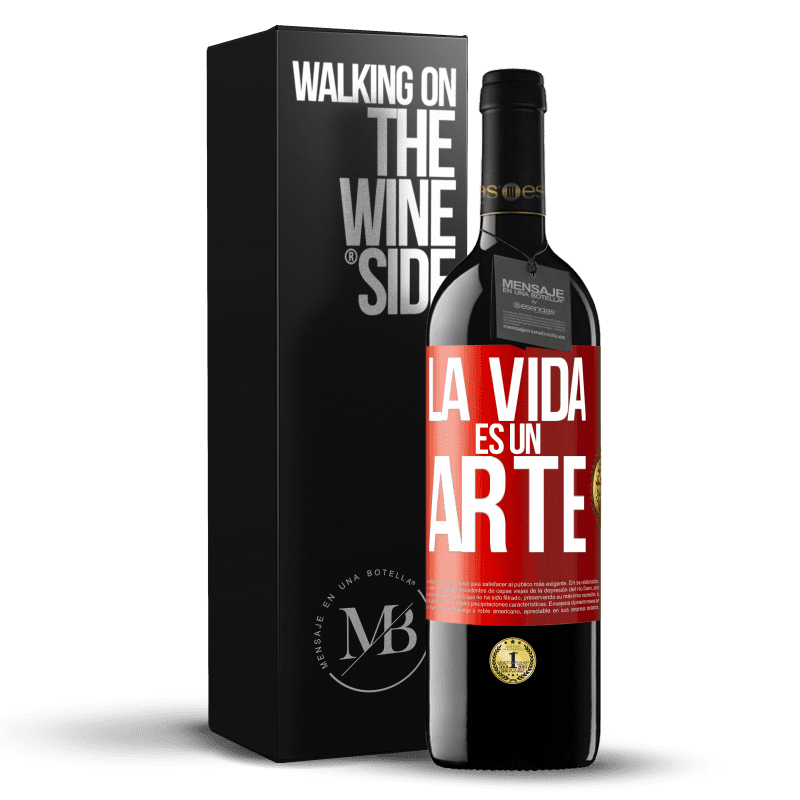 39,95 € Envío gratis | Vino Tinto Edición RED MBE Reserva La vida es un arte Etiqueta Roja. Etiqueta personalizable Reserva 12 Meses Cosecha 2014 Tempranillo